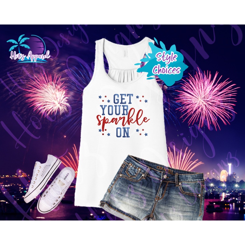 4th of July – Get Your Sparkle On Women’s  Tank Top / Shirt