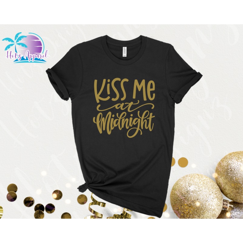 New Year Kiss Me at Midnight Unisex Shirt