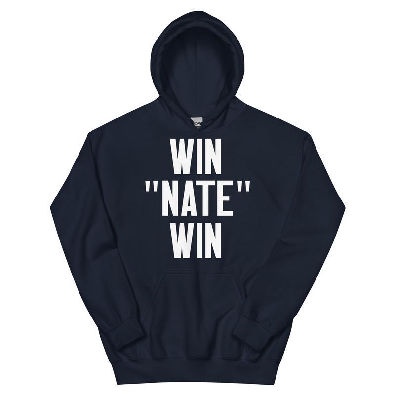 Win Nate Win Unisex Hoodie|Navy|Light Blue|S|M|L|XL|2XL|3XL|4XL|5XL