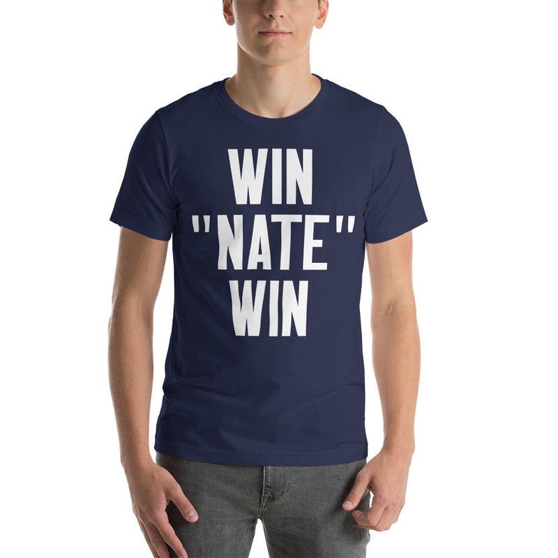 Win Nate Win Unisex t-shirt|Navy|Heather Blue|XS|S|M|L|XL|2XL|3XL|4XL|5XL