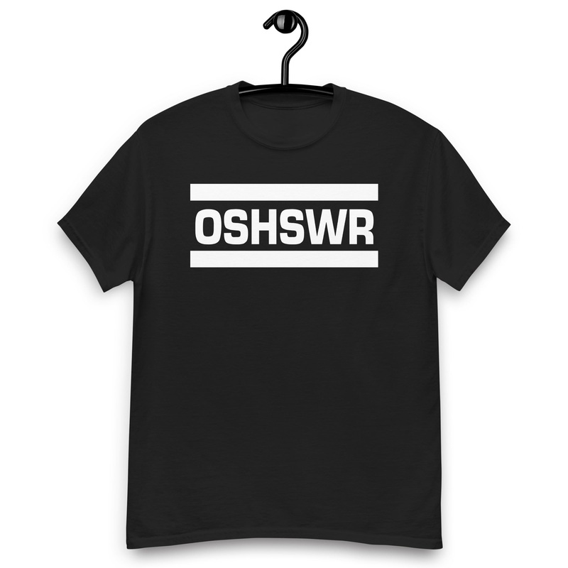 OSHSWR 1-Color Unisex classic tee