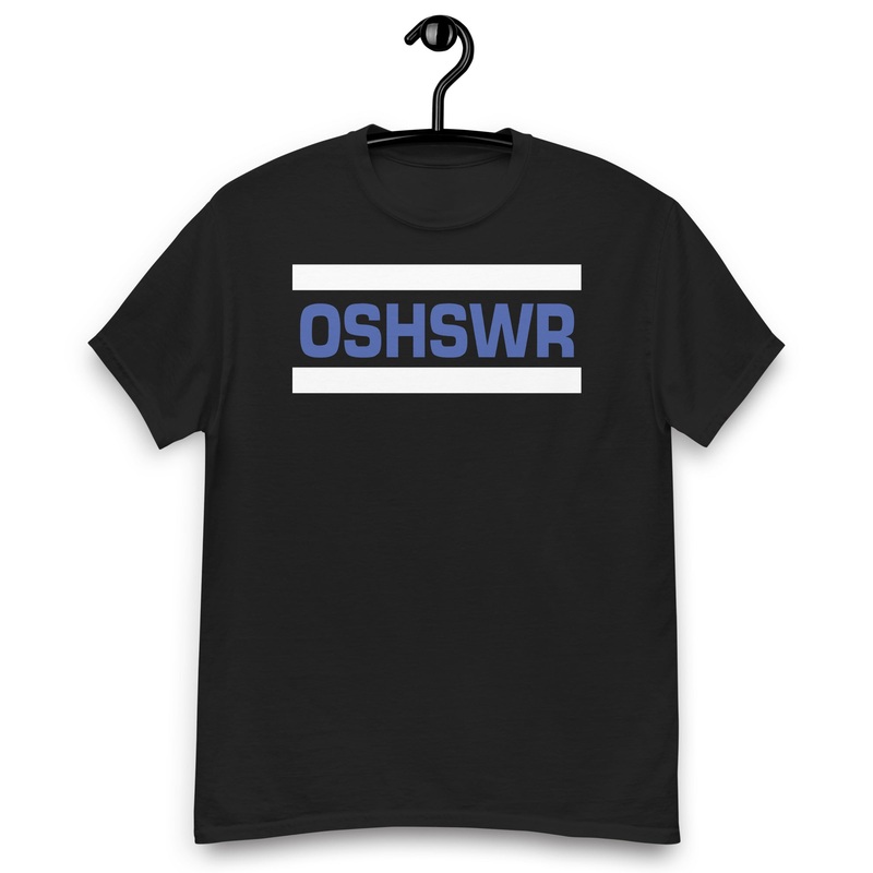 OSHSWR 2-Color Unisex classic tee