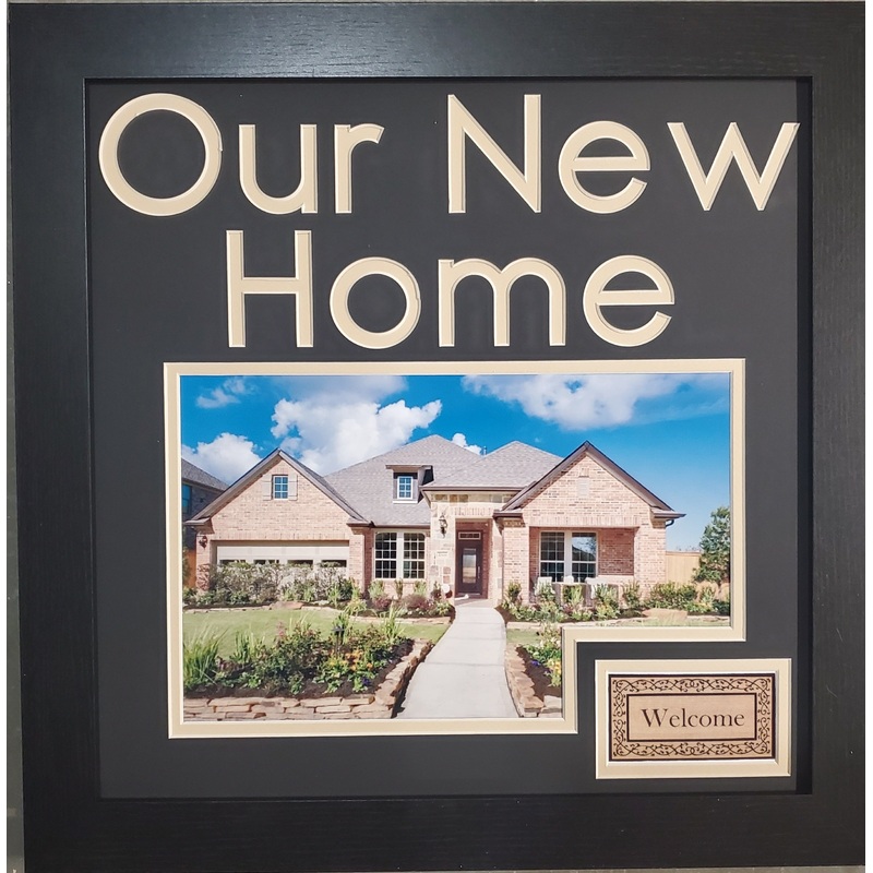 OUR NEW HOME 16 x 16