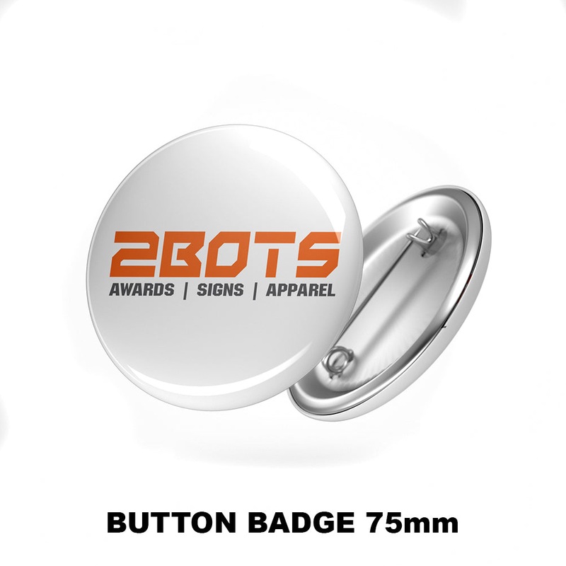 BUTTON BADGE 75mm – PACKS OF 40