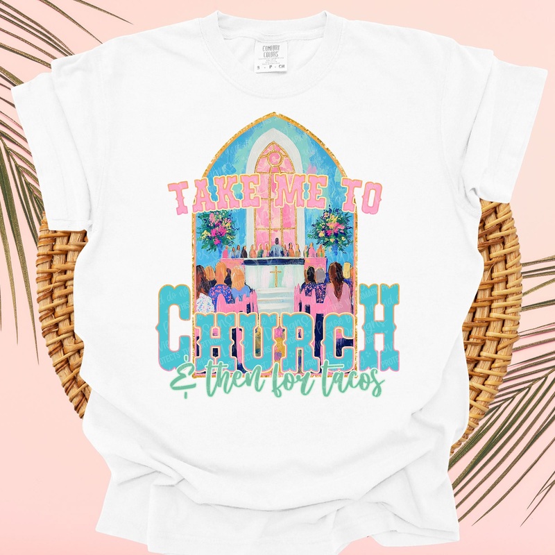 TAKE ME TO CHURCH|Pocket 4″|Infant 6″|Toddler 7″|Youth 8.5″|Adult 11″|Adult 12″