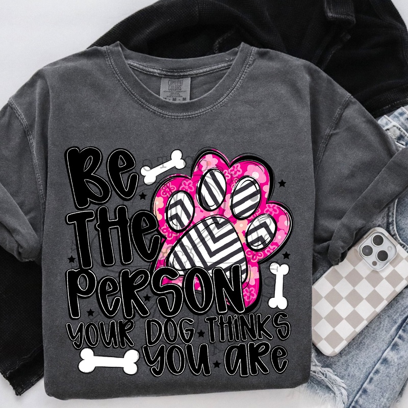 BE THE PERSON|Pocket 4″|Infant 6″|Toddler 7″|Youth 8.5″|Adult 11″|Adult 12″