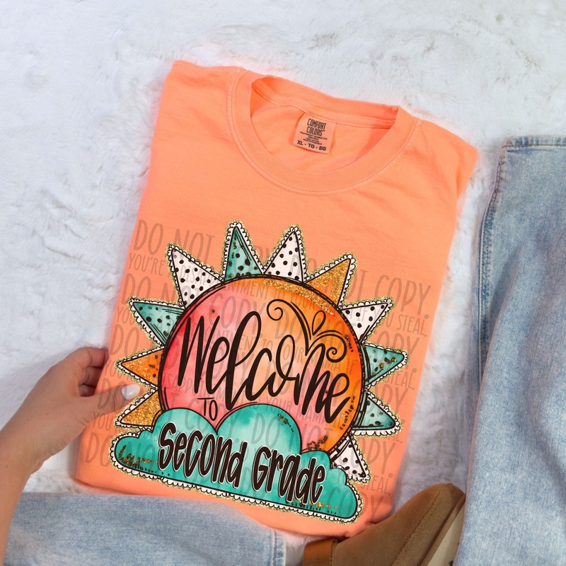 WELCOME TO SECOND GRADE|Pocket 4″|Infant 6″|Toddler 7″|Youth 8.5″|Adult 11″|Adult 12″