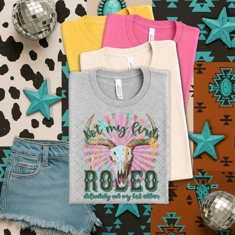 NOT MY FIRST RODEO|Pocket 4″|Infant 6″|Toddler 7″|Youth 8.5″|Adult 11″|Adult 12″