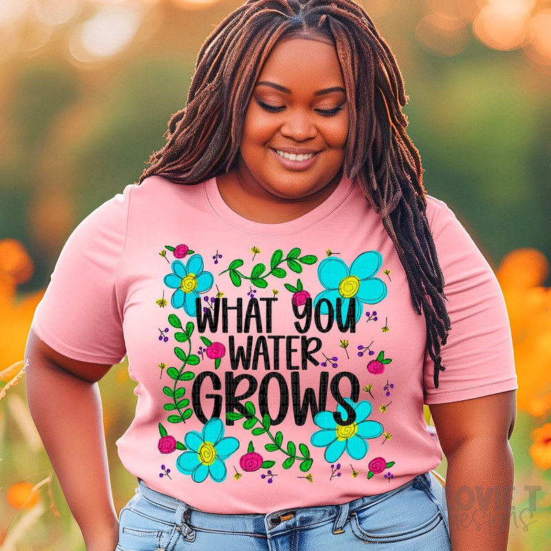 WHAT YOU WATER GROWS|Pocket 3.5″-4″|Infant|Toddler|Youth 8.5|Adult 11″|Adult 12″