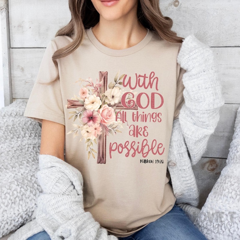 WITH GOD ALL THINGS ARE POSSIBLE
