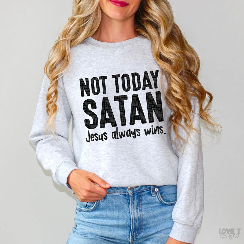 Not Today Satan|Pocket 3.5″-4″|Infant|Toddler|Youth 8.5|Adult 11″|Adult 12″