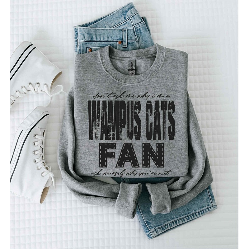 DONT ASK ME WHY IM A WAMPUS CATS FAN BLACK