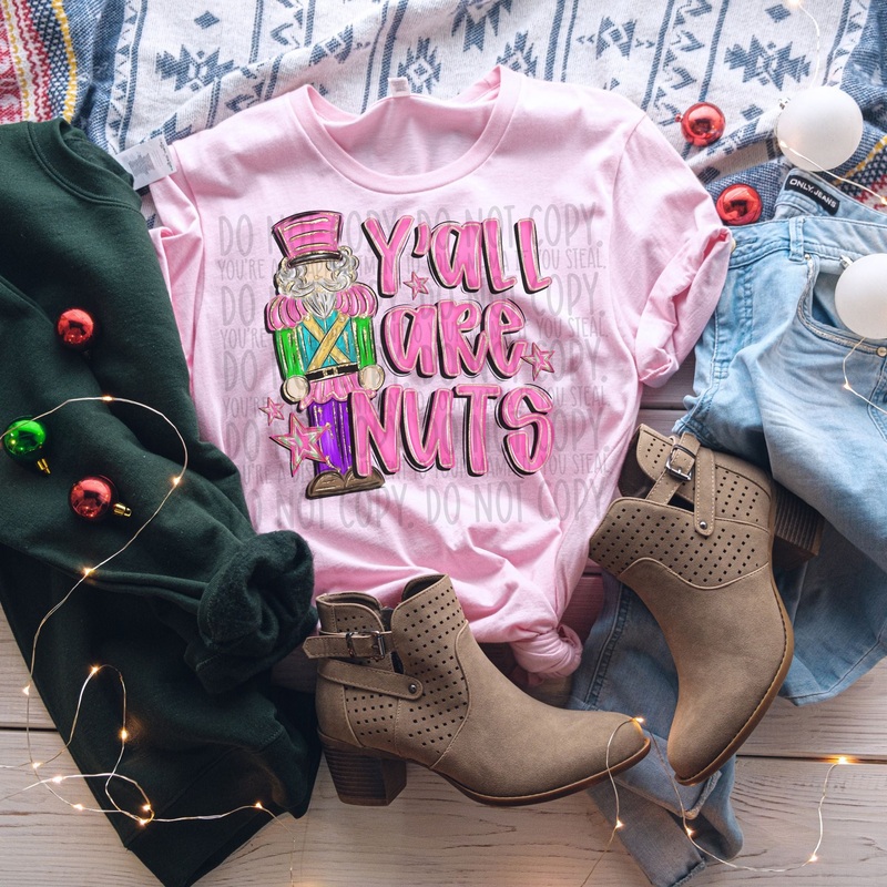 YALL ARE NUTS GLITTER|Infant 6″(6.00in x 5.86in)|Toddler 7″(7.00in x 6.84in)|Youth 8.5″(8.50in x 8.31in)|Adult 11″(11.00in x 10.75in)|Adult 12″(12.00in x 11.73in)