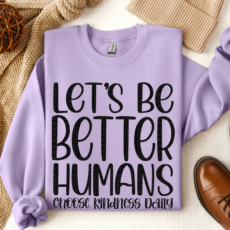 BETTER HUMANS BLACK|Pocket 4″(3.88in x 4.00in)|Infant 6″(5.82in x 6.00in)|Toddler 7″(6.78in x 7.00in)|Youth 8.5″(8.24in x 8.50in)|Adult 11″(10.66in x 11.00in)|Adult 12″(11.63in x 12.00in)