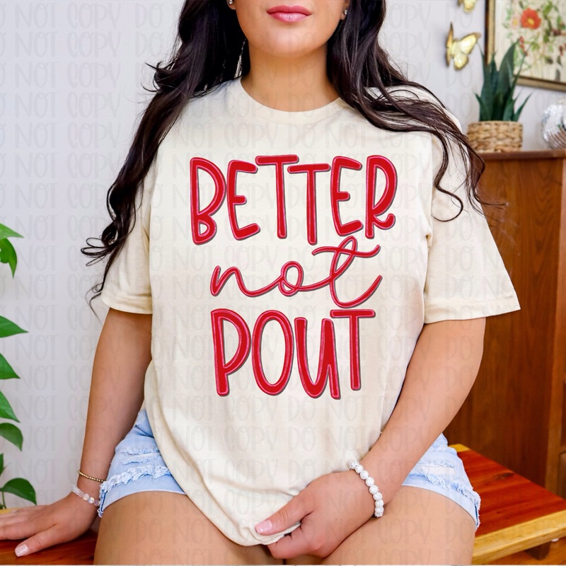 Better_Not_Pout|Pocket 4″(3.39in x 4.00in)|Infant 6″(5.08in x 6.00in)|Toddler 7″(5.93in x 7.00in)|Youth 8.5″(7.20in x 8.50in)|Adult 11″(9.32in x 11.00in)|Adult 12″(10.17in x 12.00in)