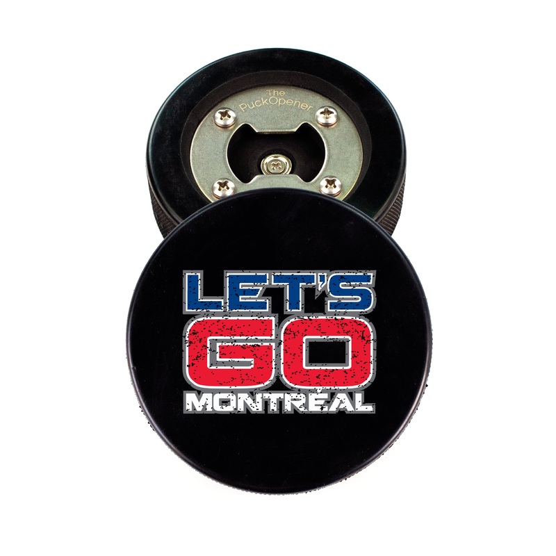The PuckOpener LET’S GO MONTREAL