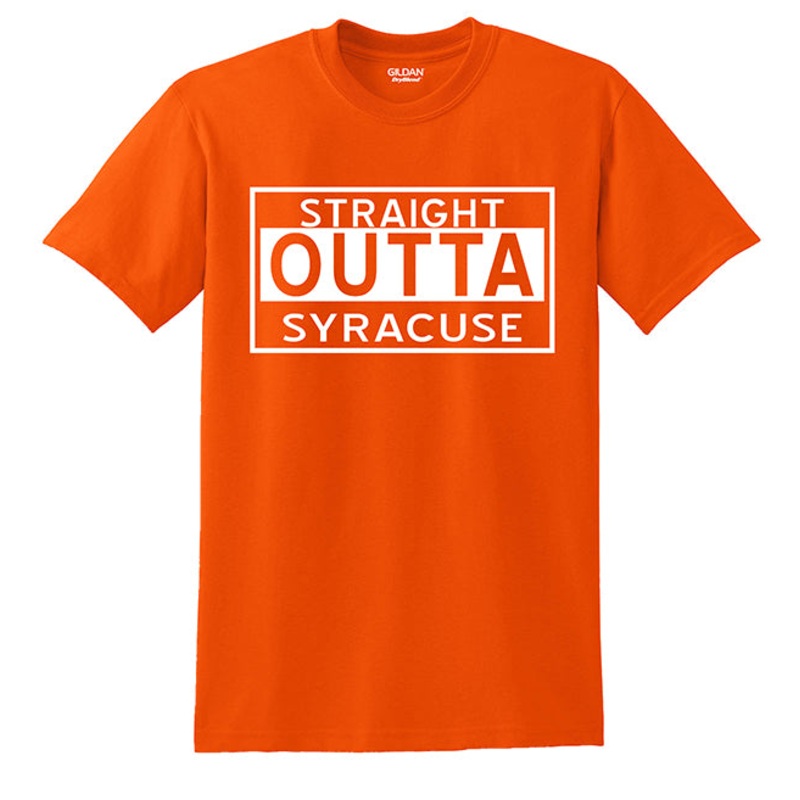 Straight Outta Syracuse T-shirts