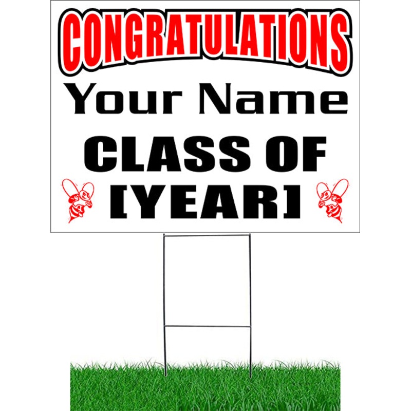 Custom Congratulations [Your Name] Class of [YEAR] Yard Sign