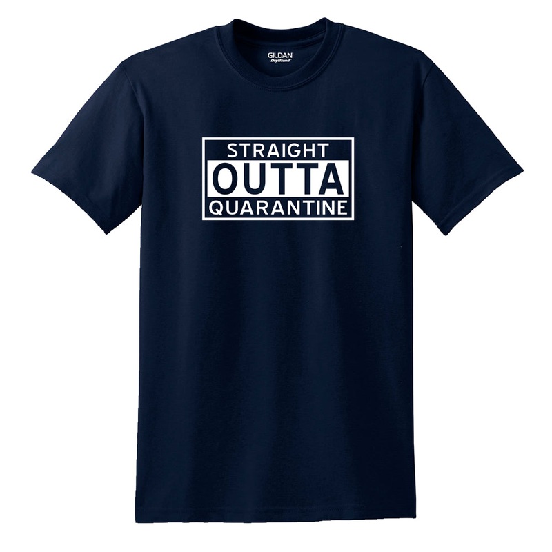 Straight Outta Quarantine T-shirt